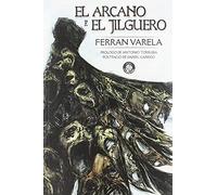 El arcano y el jilguero (EL TRANSBORDADOR)