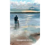 EL ARCHIPIÉLAGO DE NANA: Navegando tu vida (KOLI)