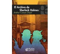 EL ARCHIVO DE SHERLOCK HOLMES | Sir Arthur Conan Doyle