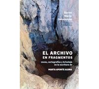 El archivo en fragmentos: voces, cartografías y collage en la escritura de Marta Aponte Alsina