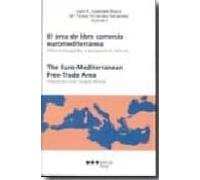 El Area De Libre Comercio Euromediterranea: Hitos Conseguidos Y P Ersp