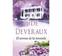 El Aroma De La Lavanda