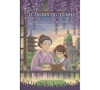 El Aroma del Tiempo: Las Glicinas de Daigo-ji