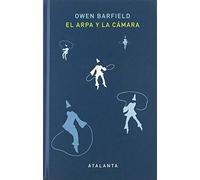 EL ARPA Y LA CÁMARA (IMAGINATIO VERA)