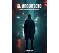 El ARQUITECTO: Diez mil años para corregir un solo error