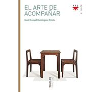 El arte de acompañar (Educar Práctico)