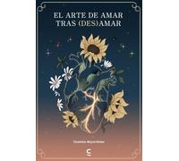 El arte de amar tras (des)amar