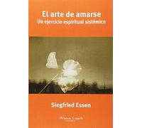 El arte de amarse (CONCIENCIA Y EMOCION)