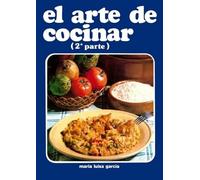 El arte de cocinar. Segunda parte (A ESGAYA)