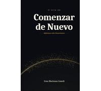 El Arte de Comenzar de Nuevo: Reflexiones sobre Renacimiento