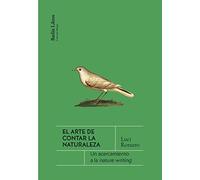 El arte de contar la naturaleza: Un acercamiento a la Nature Writing: 17 (Barlin Paisaje)