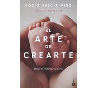 El arte de crearte: Desde el embarazo al parto (Familia)
