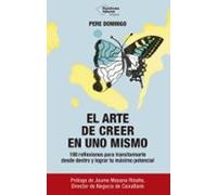 El Arte De Creer En Uno Mismo