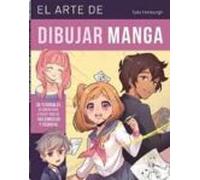 El arte de dibujar MANGA: 35 tutoriales de dibujo paso a paso y más de 100 consejos y técnicas (DIBUJAR Y PINTAR)
