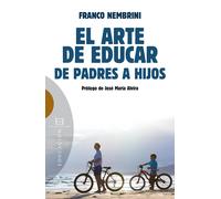 El arte de educar de padres a hijos | Franco Nembrini