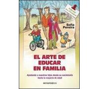 El Arte De Educar En Familia