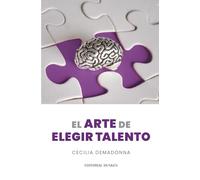 El arte de elegir talento