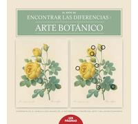 el arte de encontrar las diferencias: ARTE BOTÁNICO: Sumérgete en el maravilloso mundo de la naturaleza a través del arte y del entretenimiento