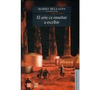El Arte De Enseñar A Escribir