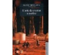 El Arte De Enseñar A Escribir: 1 (Lengua Estudios Literarios)