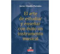 El arte de estudiar y enseñar con éxito un instrumento musical