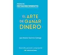 EL ARTE DE GANAR DINERO