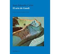 El Arte de Gaudí: 11