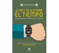 El arte de gestionar el tiempo: Buitres, elefantes, hámsteres, abejas y hormigas (Alienta)