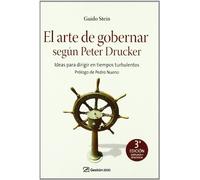 El arte de gobernar según Peter Drucker: Ideas para dirigir en tiempos turbulentos (MANAGEMENT)
