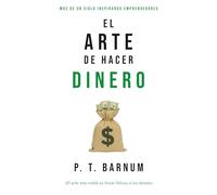 El arte de hacer dinero