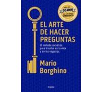 El Arte De Hacer Preguntas