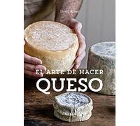 El arte de hacer queso (Los ilustrados)