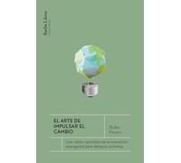 El arte de impulsar el cambio: Una visión optimista de la transición energética para tiempos inciertos (Barlin paisaje mini)