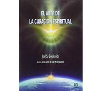 El Arte de la Curación Espiritual (SIN COLECCION)