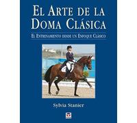 El Arte de La Doma Clasica