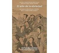 El Arte De La Ebriedad