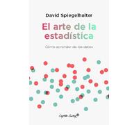 El arte de la estadística: Cómo aprender de los datos (Ensayo)