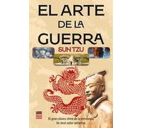 El arte de la guerra: El gran clásico chino de la estrategia. Un best seller universal. (ESENCIALES)