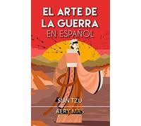 El Arte de La Guerra En Español: The Art of War (Translated)