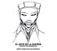 El arte de la guerra: Perspectiva cibernetica