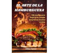 EL ARTE DE LA HAMBURGUESA