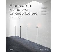 El arte de la luz natural en arquitectura (BLUME)