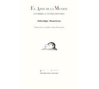 El arte de la muerte. Escribir la última historia: 1922 (Textos y Pretextos)