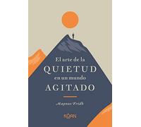 El arte de la quietud en un mundo agitado (Koan)