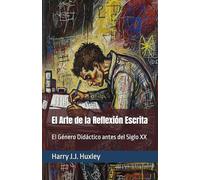 El Arte de la Reflexión Escrita: El Género Didáctico antes del Siglo XX (Senderos de la palabra)