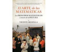 El arte de las matemáticas: Los principios matemáticos a través de la pintura