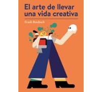 El arte de llevar una vida creativa (SIN COLECCION)