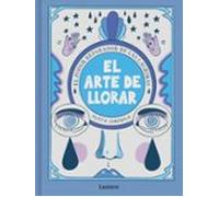 El Arte De Llorar (ebook)