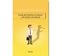 Arte de mentirse a sí mismo y mentir a los demás,El (fuera de colección)