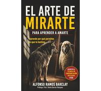 El arte de mirarte para aprender a amarte: Técnica de confrontación reflexiva